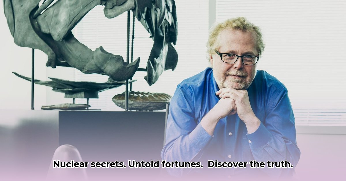 fortune-made-by-nuclear-scientist